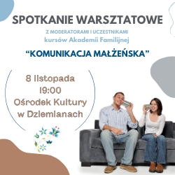 Spotkanie z moderatorami Akademii Familijnej w Dziemianach